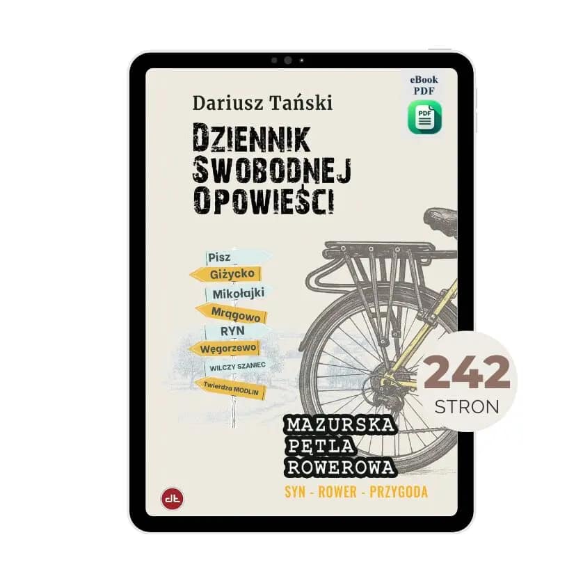 ebook Dziennik Swobodnej Opowieści. Mazurska Pętla Rowerowa.